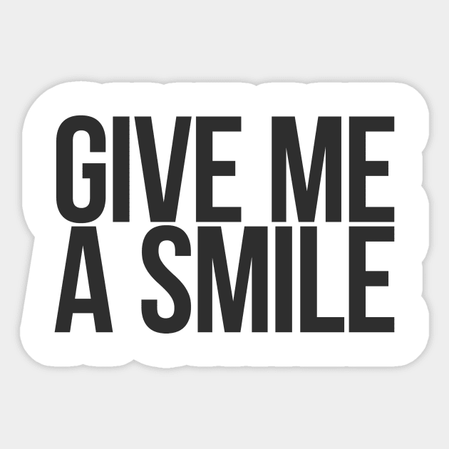 Give me a smile Sticker by Tuesday